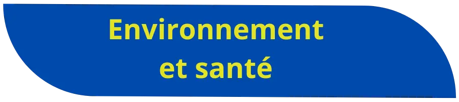 Environnement et santé