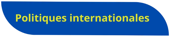 Politiques internationales