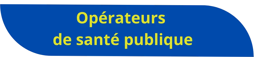 Opérateurs de santé publique