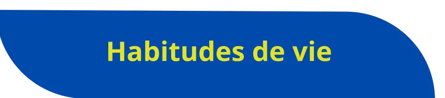 Habitudes de vie