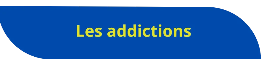 Les addictions