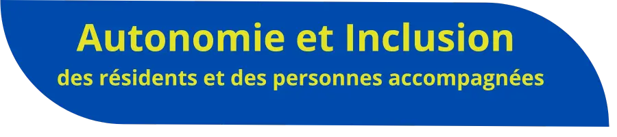 autonomie et inclusion